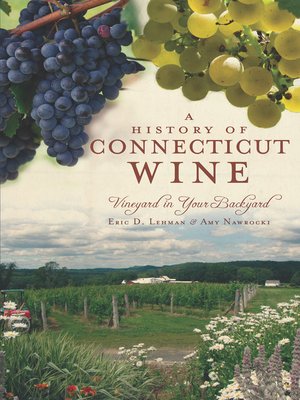 cover image of A History of Connencticut Wine
